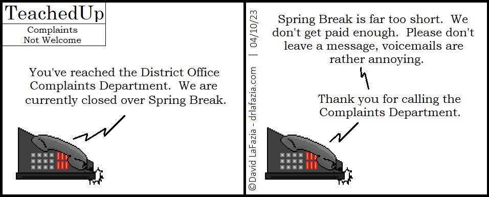 the Complaints Department phone talks about Spring Break's shortcomings