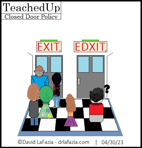 teachers contemplate going out the Exit versus the Edxit - as in Educational Exit