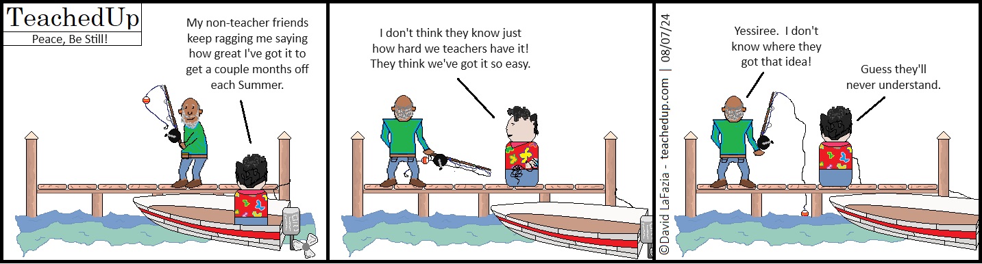 two teachers are out fishing and crabbing on a dock saying how non-teachers will never understand how hard they have it despite having summers off