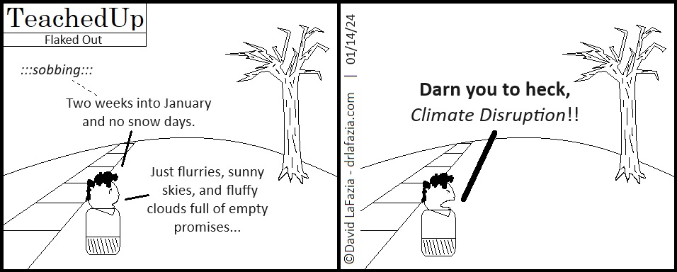 teacher blames climate disruption for not having any snow days halfway through January